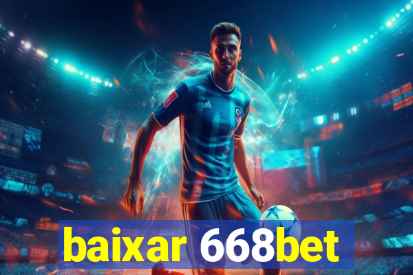 baixar 668bet